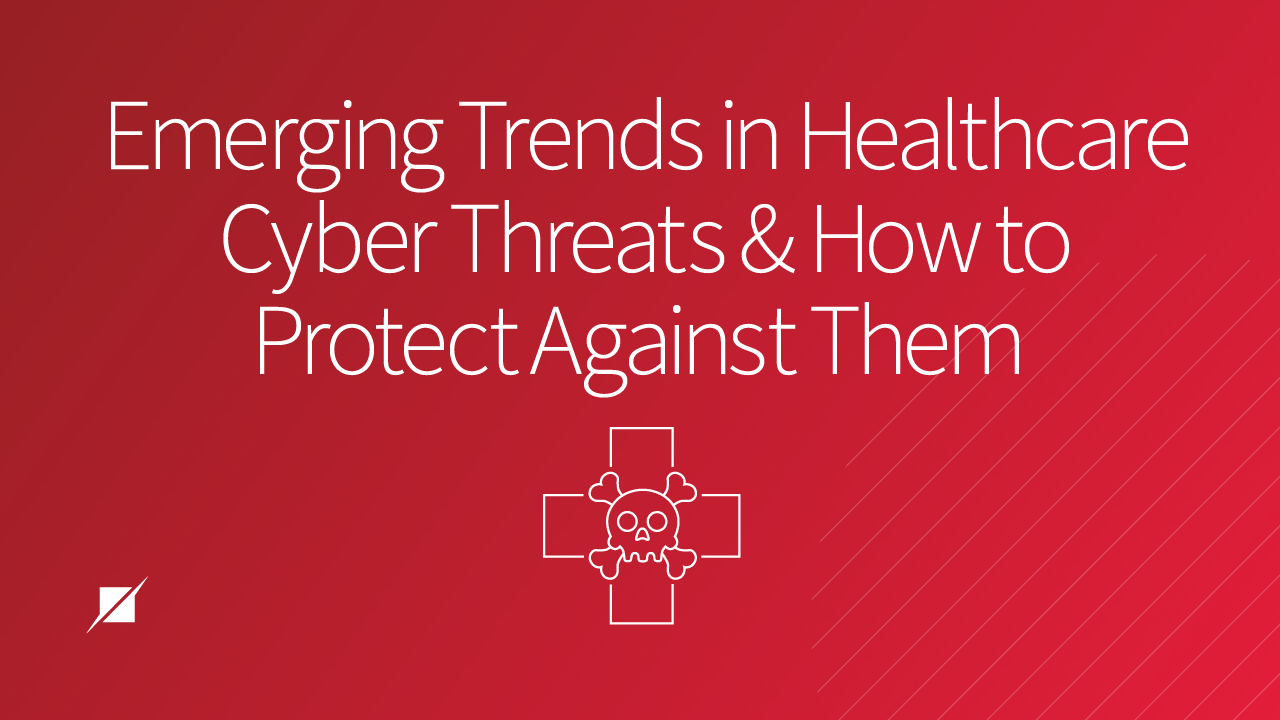 emerging-healthcare-cyber-threats-how-to-protect-against-them-schellman